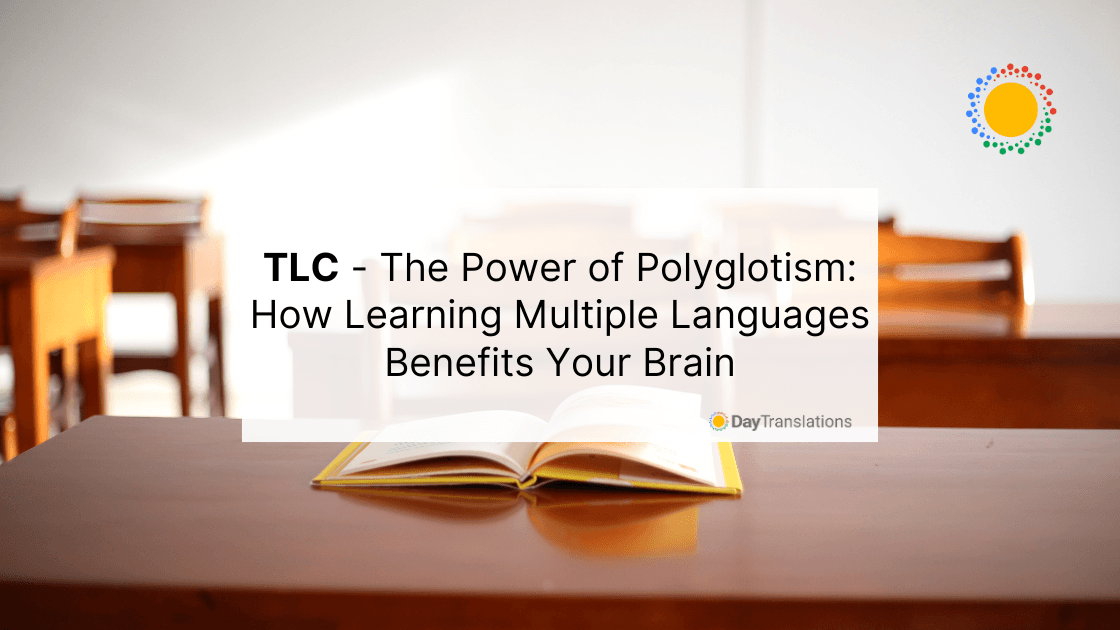 TLC - The Power of Polyglotism: How Learning Multiple Languages Benefits Your Brain