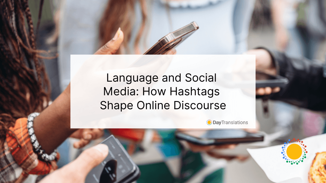 Language and Social Media How Hashtags Shape Online Discourse