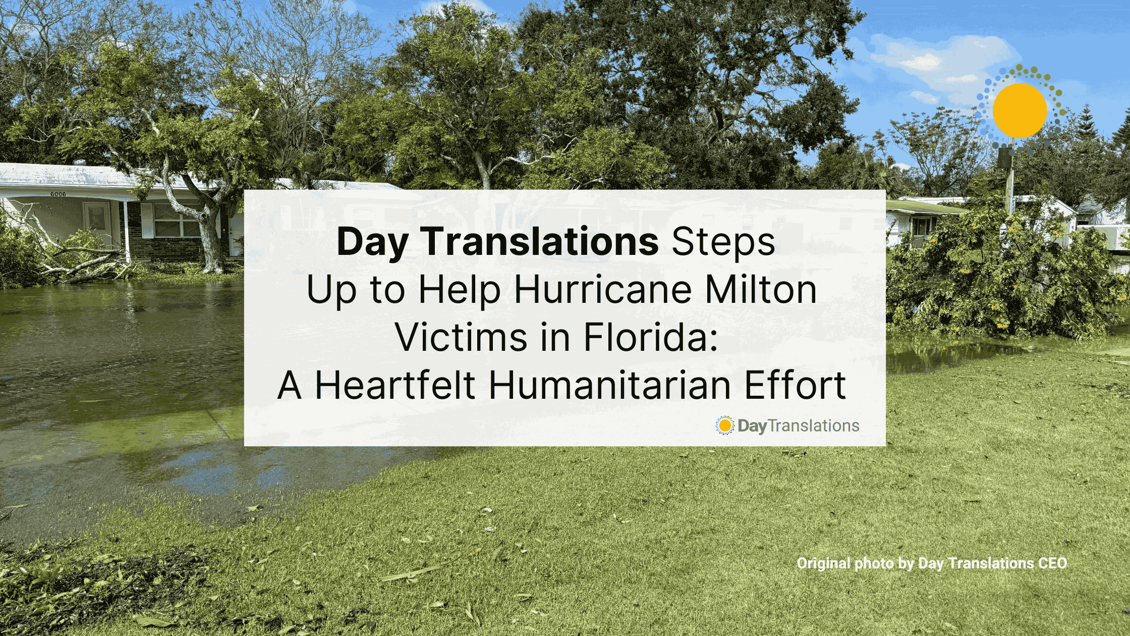 Day Translations Steps Up to Help Hurricane Milton Victims in Florida A Heartfelt Humanitarian Effort