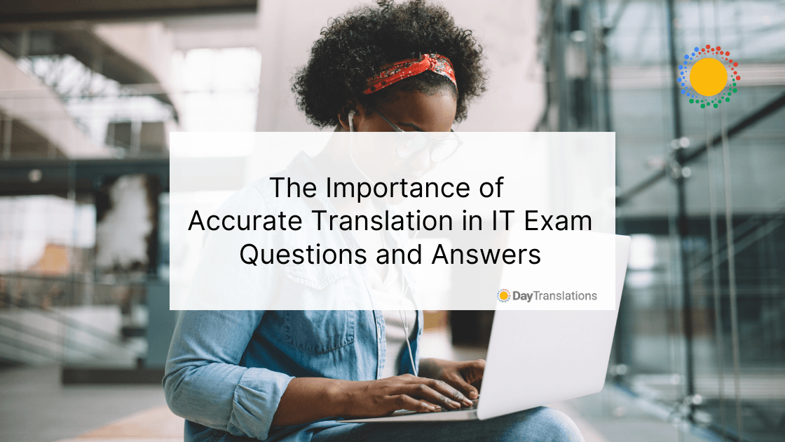Accurate Translation in IT Exam Questions and Answers