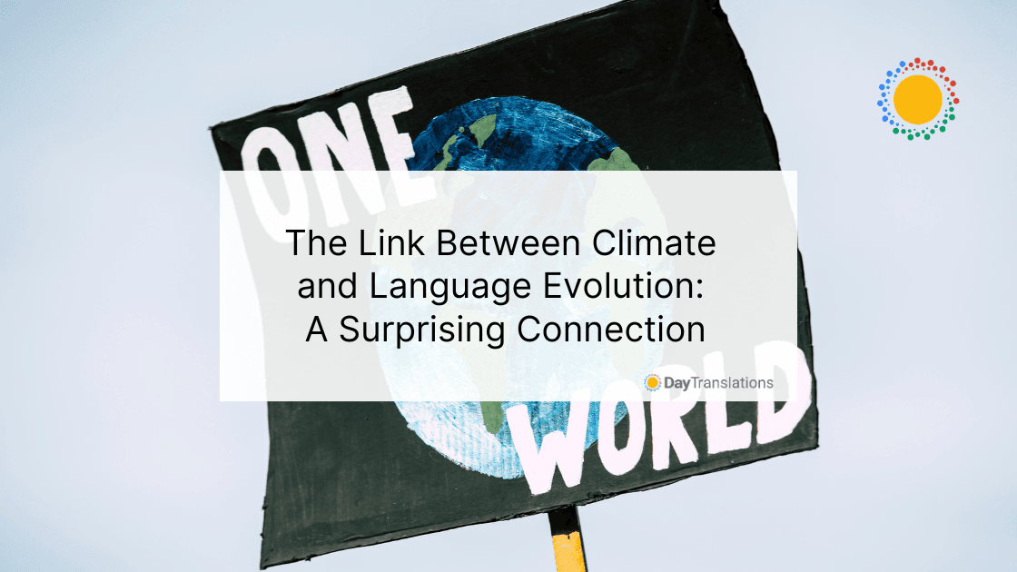 The Link Between Climate and Language Evolution A Surprising Connection