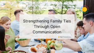 family's open communication