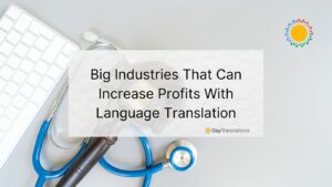 language translation for big industries