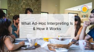 Ad-Hoc interpreting