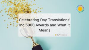 Day Translations’ Inc 5000 Awards