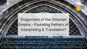 dragomans of the ottoman empire