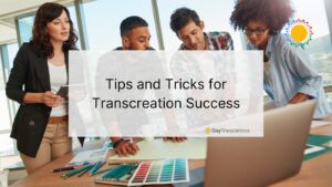 tips and tricks for transcreation