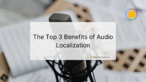 benefits of audio localization
