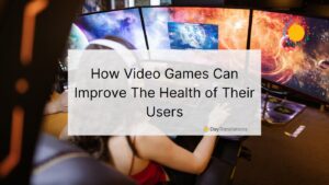 video games health benefits
