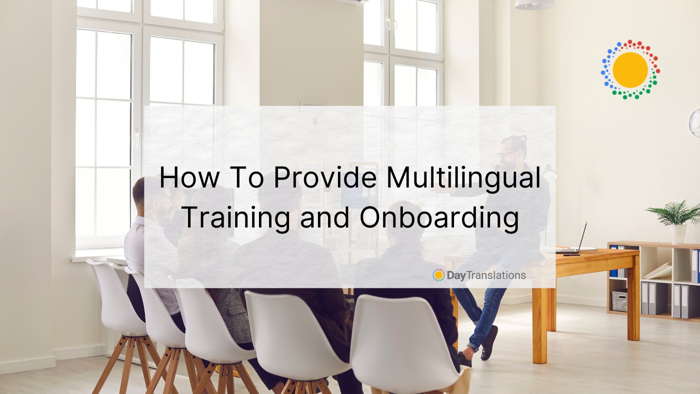 multilingual training and onboarding