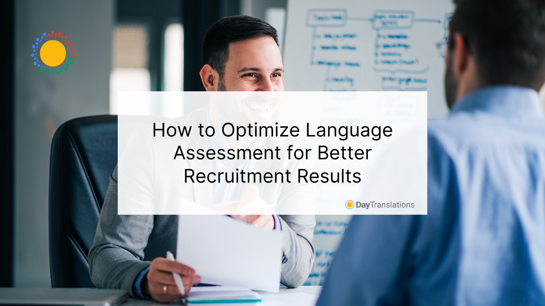 27 May DT - How to Optimize Language Assessment for Better Recruitment Results