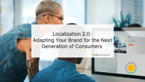 10 June DT - Localization 2.0: Adapting Your Brand for the Next Generation of Consumers 