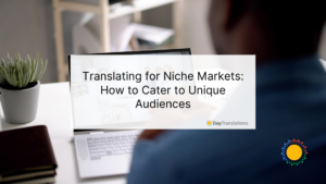 13 June DT - Translating for Niche Markets: How to Cater to Unique Audiences