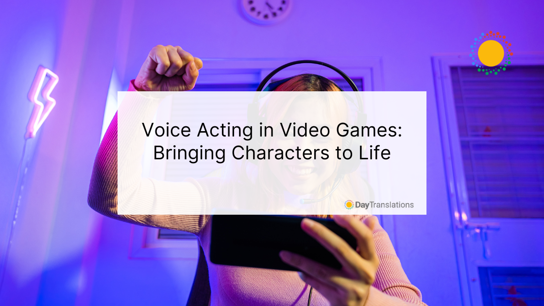 24 June - Voice Acting in Video Games: Bringing Characters to Life