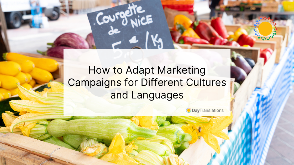 25 June DT - How to Adapt Marketing Campaigns for Different Cultures and Languages