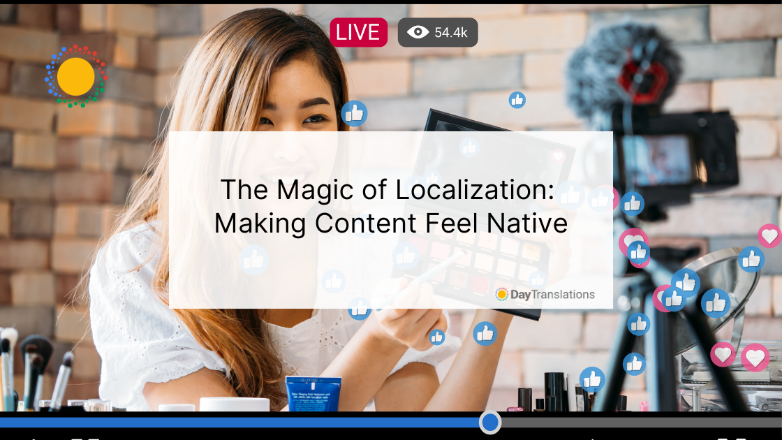 26 June DT - The Magic of Localization: Making Content Feel Native