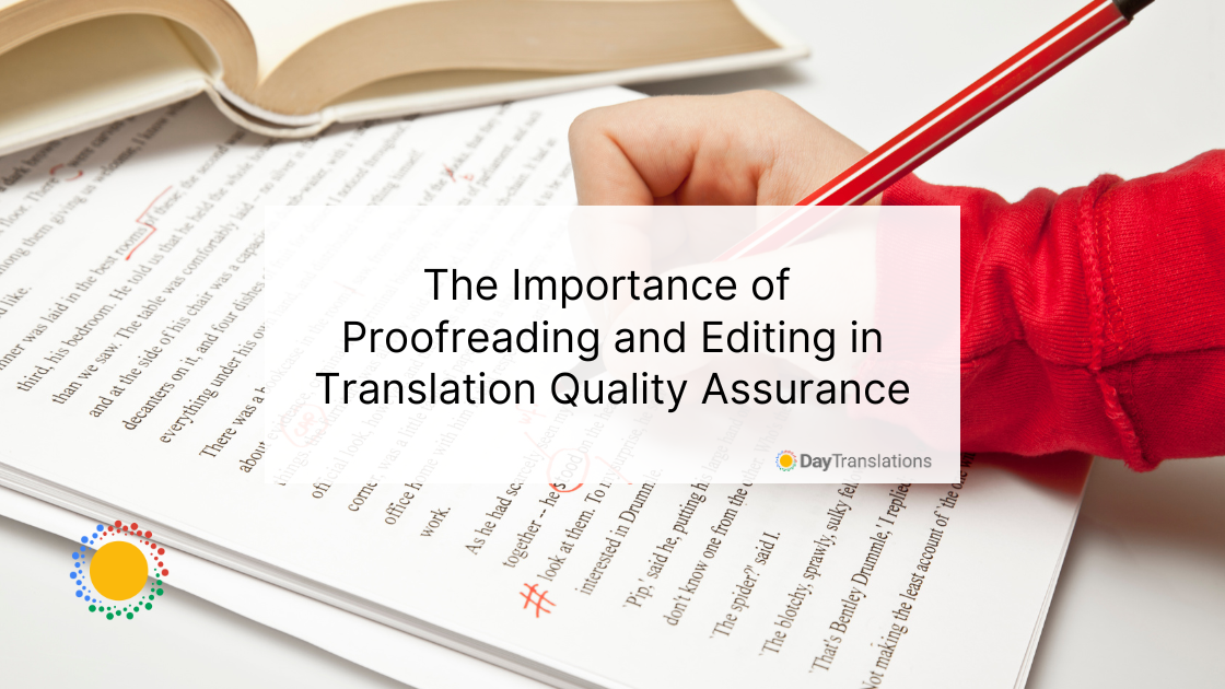 3 June DT - The Importance of Proofreading and Editing in Translation Quality Assurance