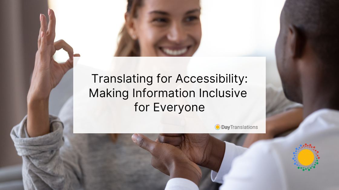 6 June DT - Translating for Accessibility: Making Information Inclusive for Everyone