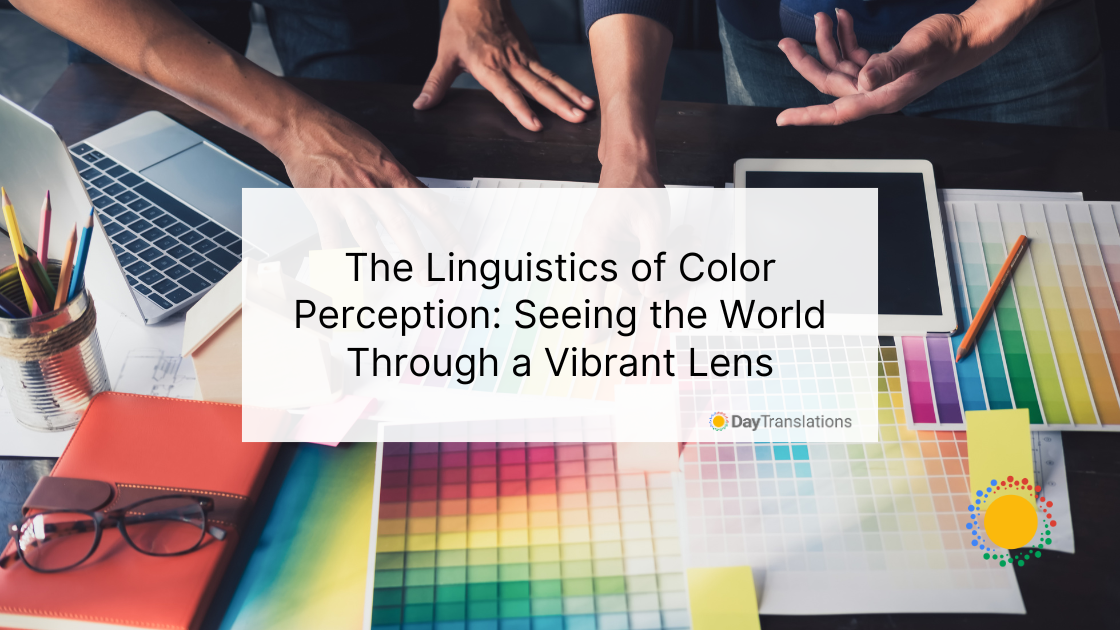 3 July DT - The Linguistics of Color Perception: Seeing the World Through a Vibrant Lens