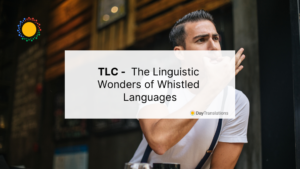TLC -  The Linguistic Wonders of Whistled Languages
