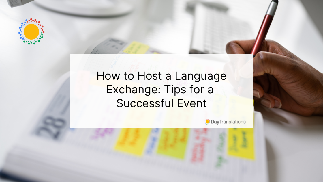 How to Host a Language Exchange: Tips for a Successful Event