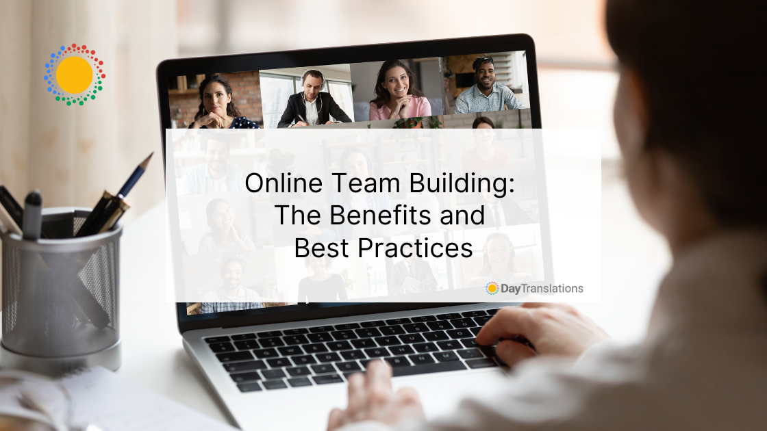 Online Team Building: The Benefits and Best Practices