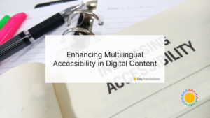 Enhancing Multilingual Accessibility in Digital Content